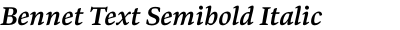 Bennet Text Semibold Italic